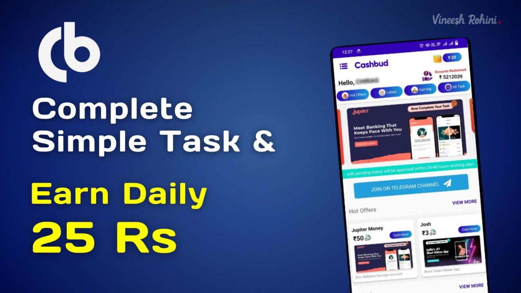 Money Making App Complete Simple Task Earn Daily Rs Cashbud