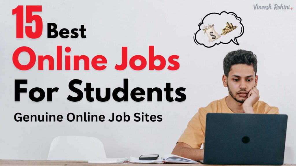 15 Best Online Jobs for Students Genuine Online Job Sites Vineesh