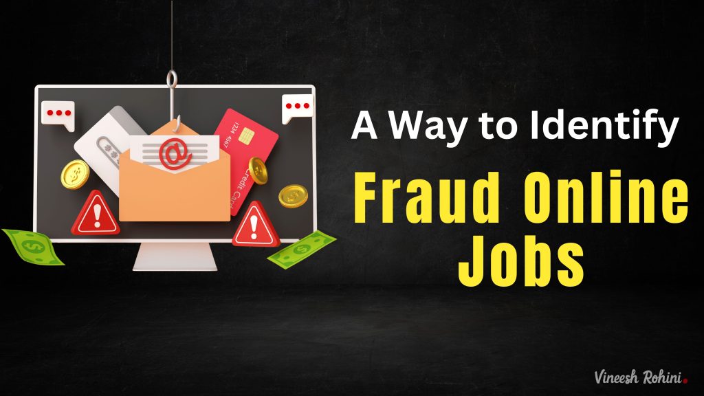 a-way-to-identify-fraud-online-jobs-vineesh-rohini