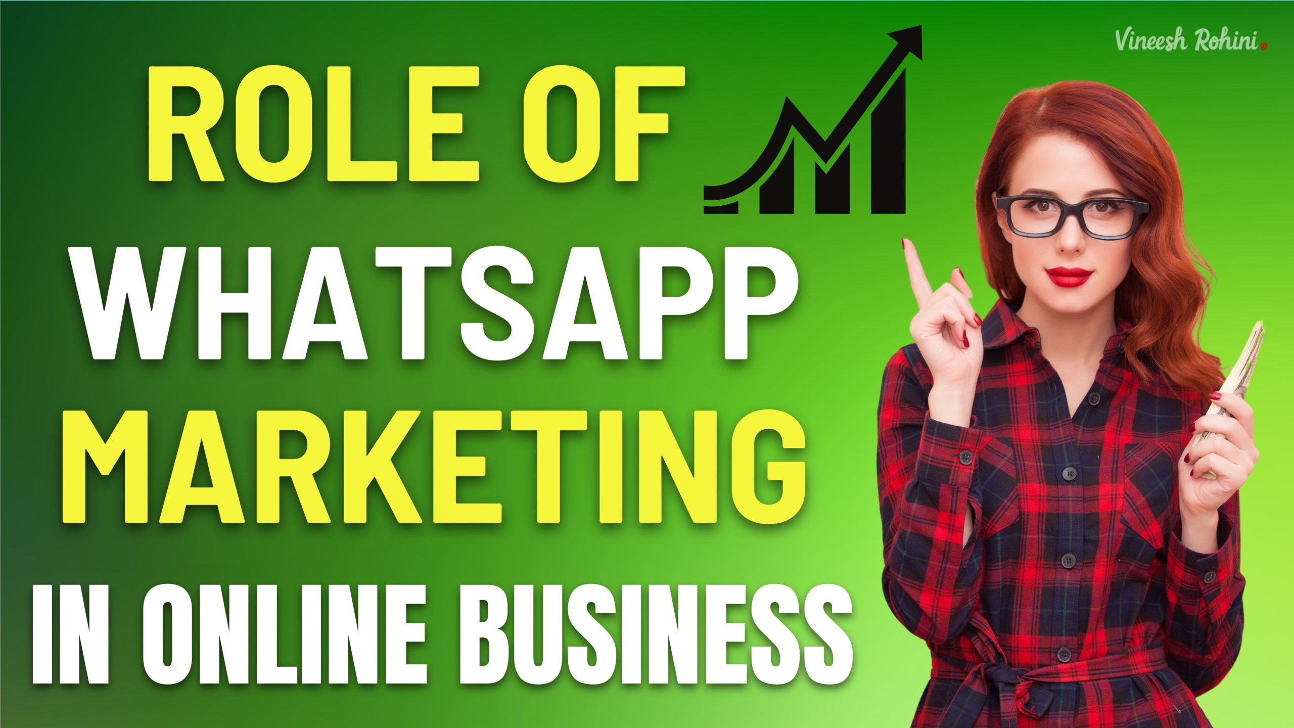 Role Of Whatsapp Marketing In Online Business Vineesh Rohini