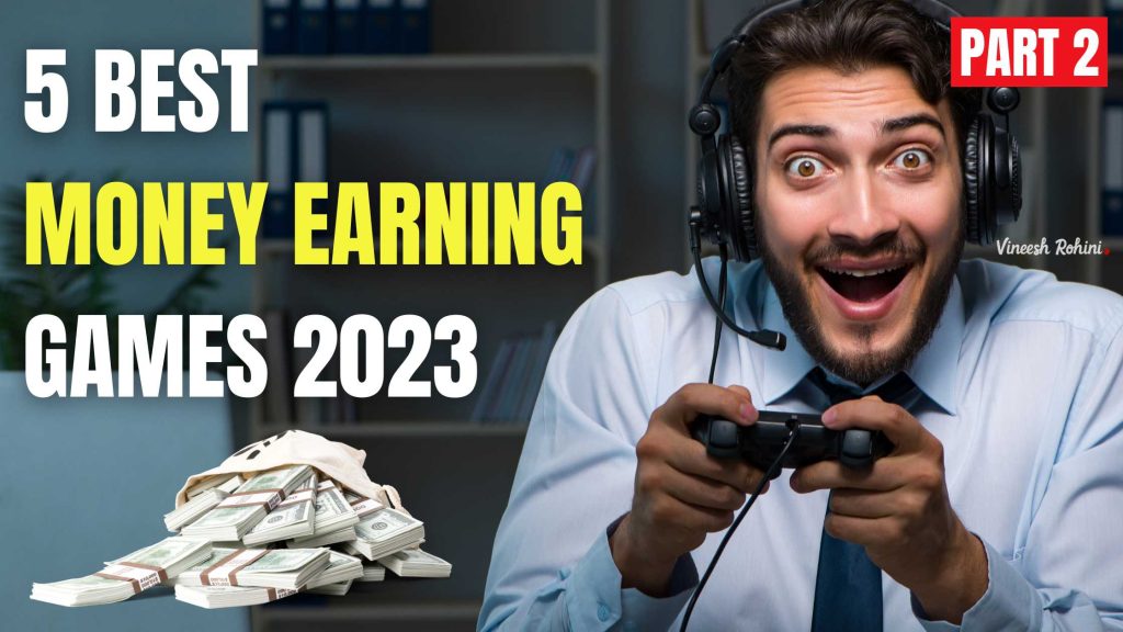 Best Money Earning Games Part 2 1024x576 
