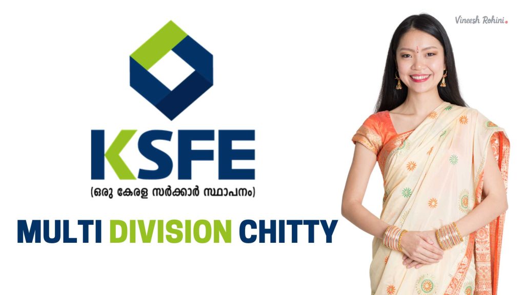 KSFE Multidivision Chitty Vineesh Rohini