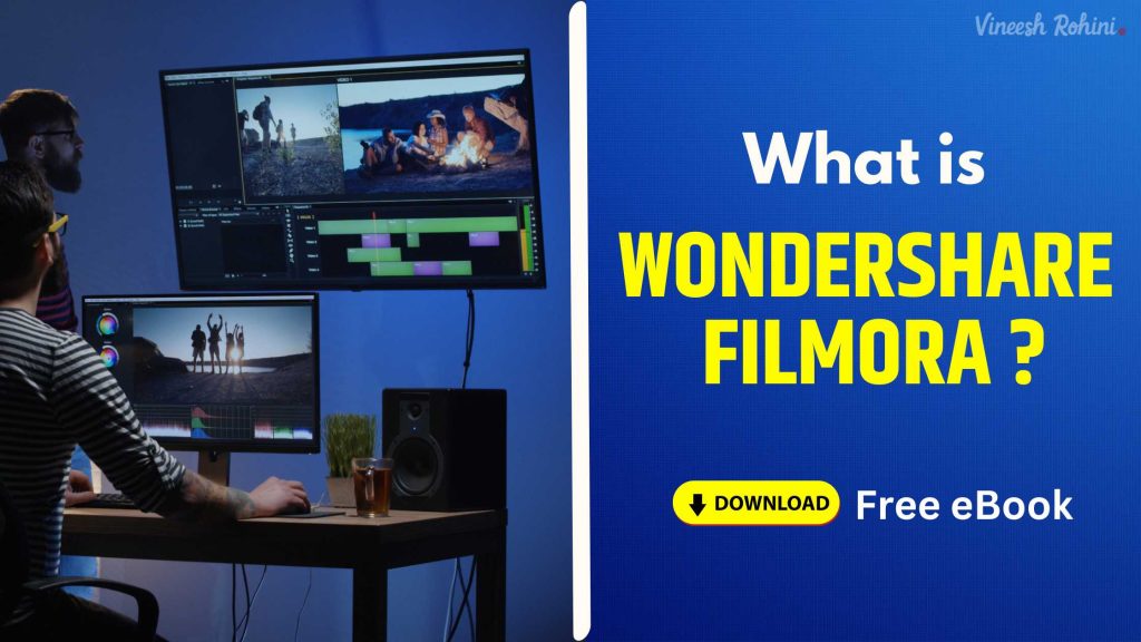 What is Wondershare Filmora ? Definition, Versions, Features, Scope