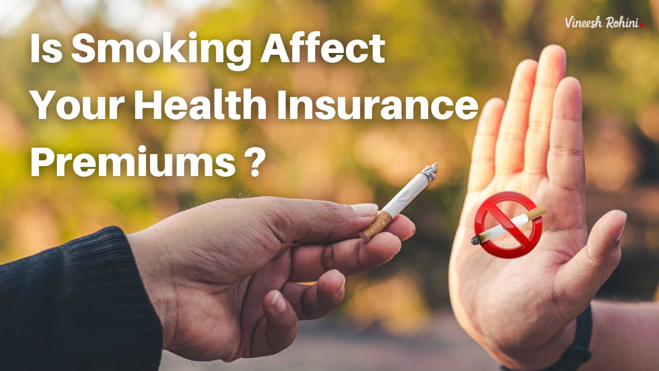How Does Smoking Affect Your Health Insurance Premiums ?