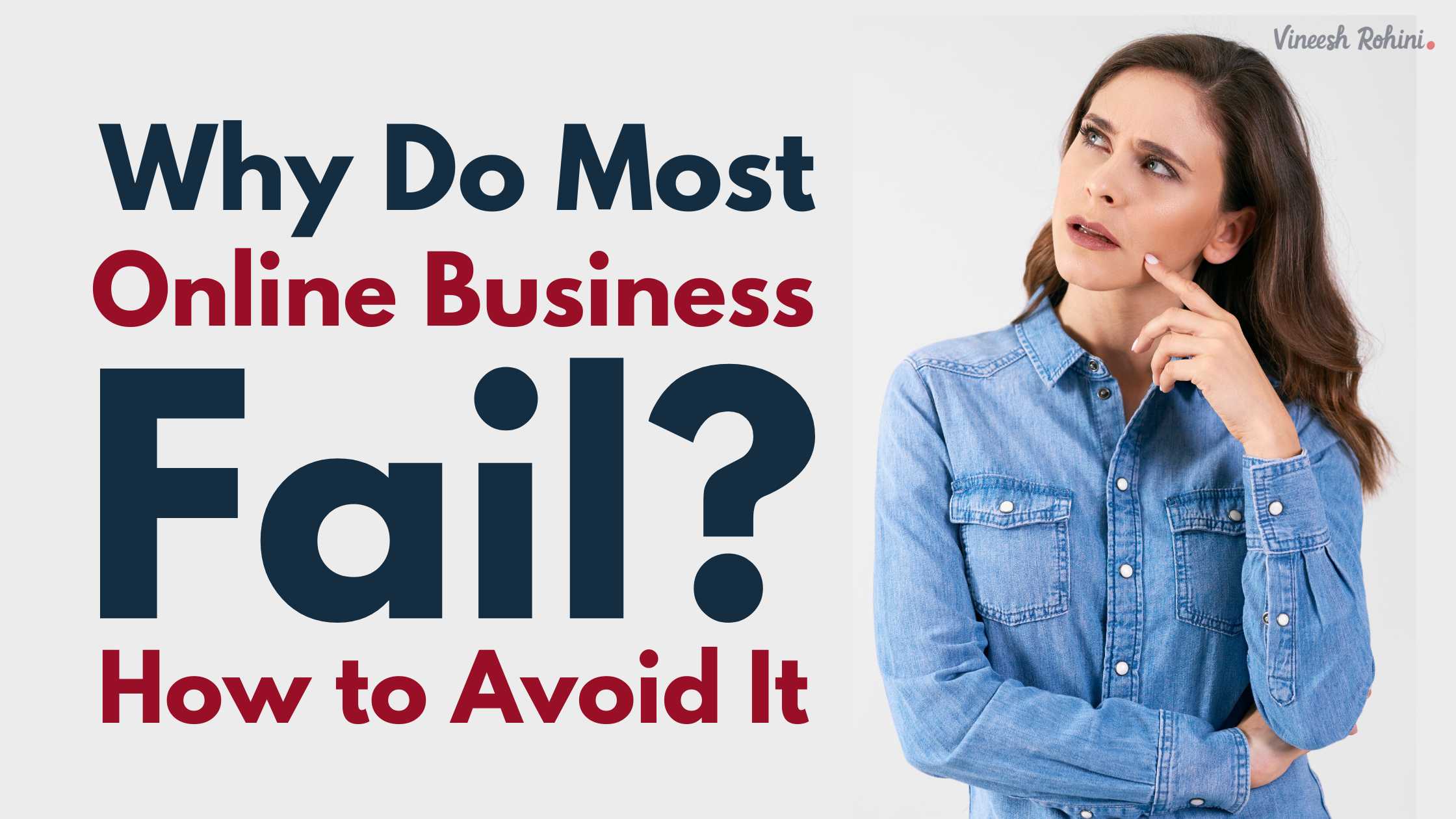 Why Do Most Online Business Fail? How to Avoid It ?