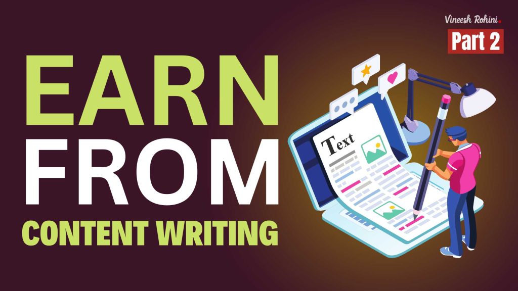 earn-from-content-writing-part-2-vineesh-rohini