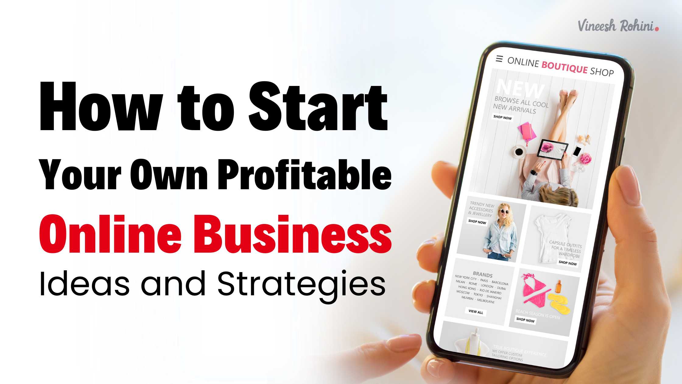 How to Start Your Own Profitable Online Business: Ideas and Strategies