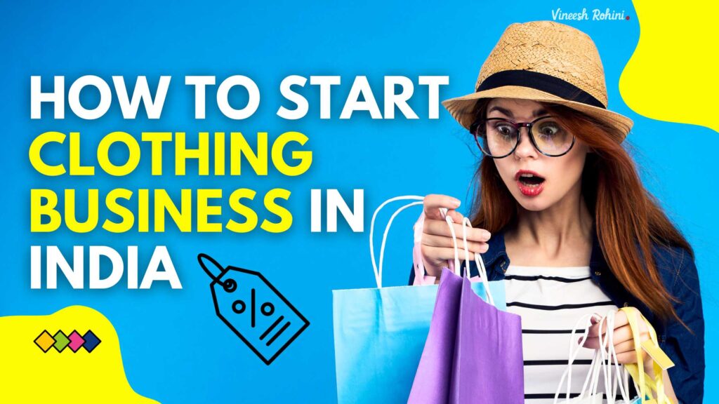 how-to-start-clothing-business-in-india-comprehensive-guide-2023