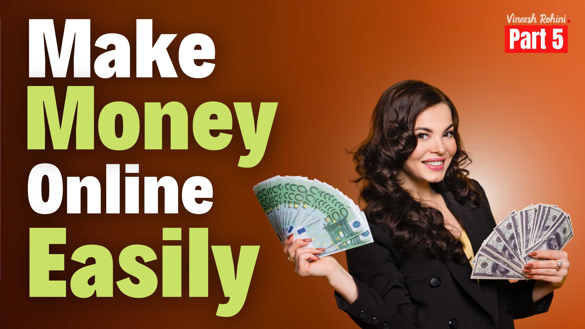 Make Money Online Easily – Part 5