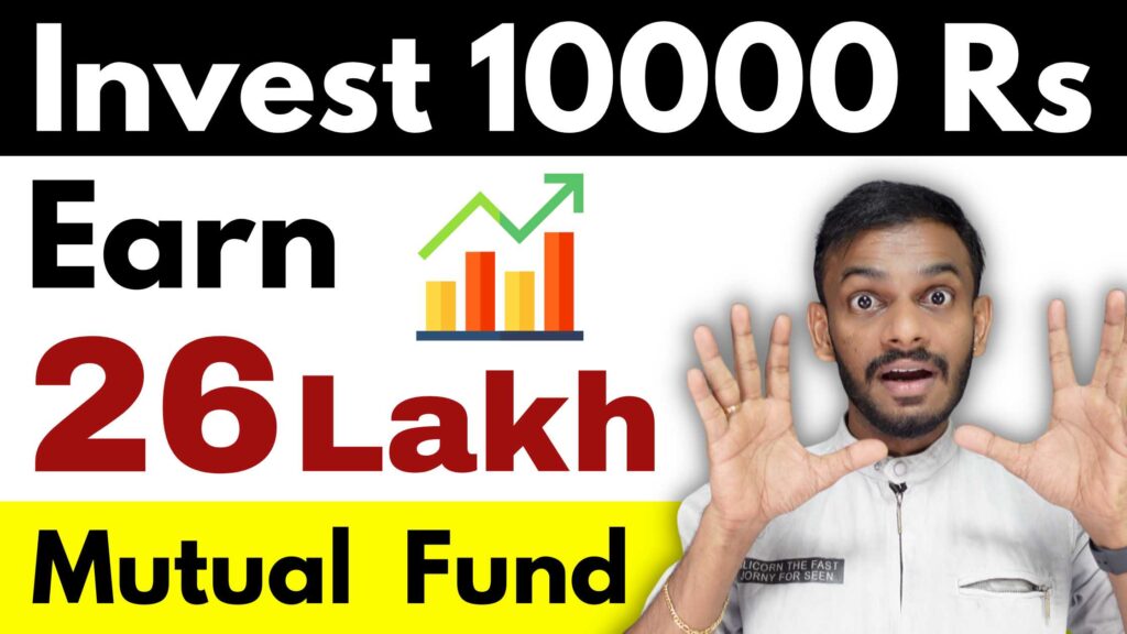 Mutual Fund - 10,000 Rs Sip To 26 Lakh - Mutual Fund 2023 - Mutual Fund 