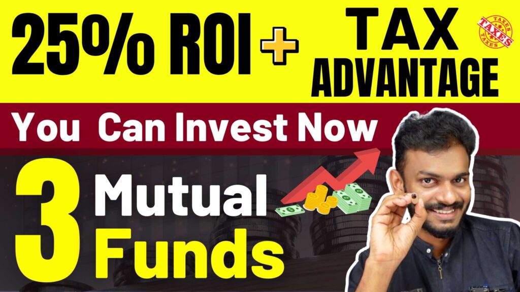 Mutual Funds 25 ROI Best 3 Mutual funds Tax Saving Mutual Funds