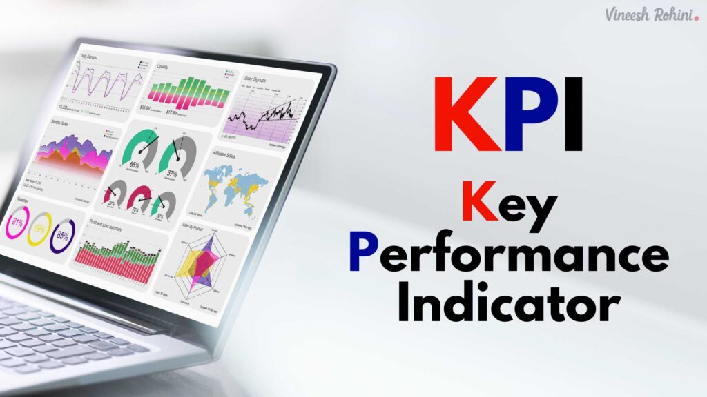 KPI: Key Performance Indicator - A Comprehensive Guide 2023 - Vineesh ...