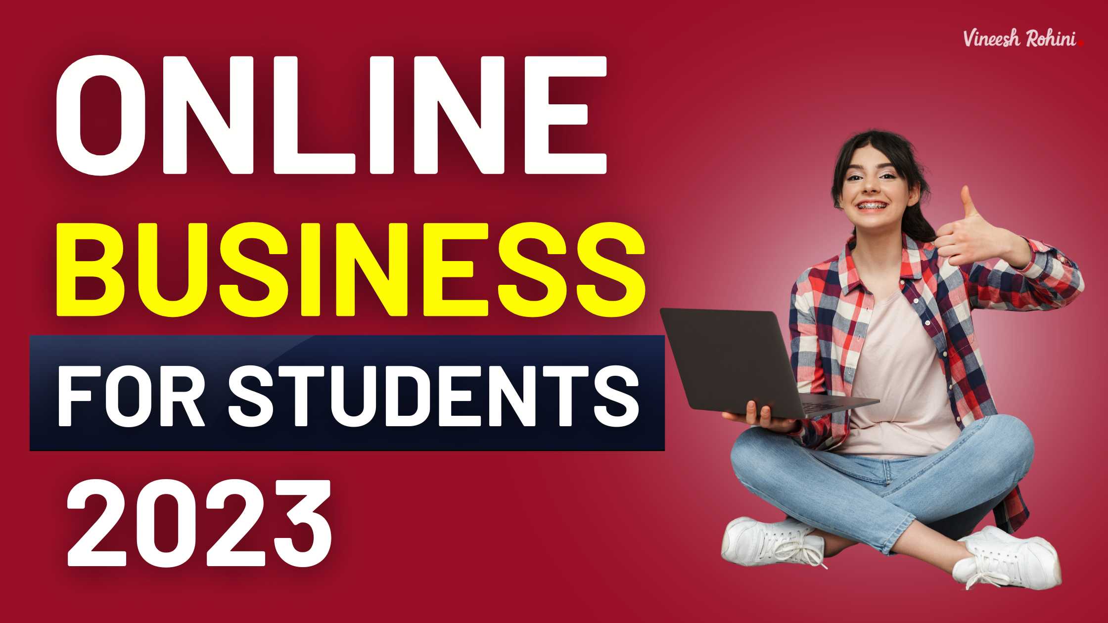 Online Business For Students – Comprehensive Guide 2023