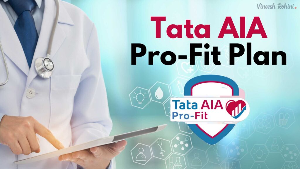 Tata Aia Pro Fit Plan A Comprehensive Overview Of Global Healthcare