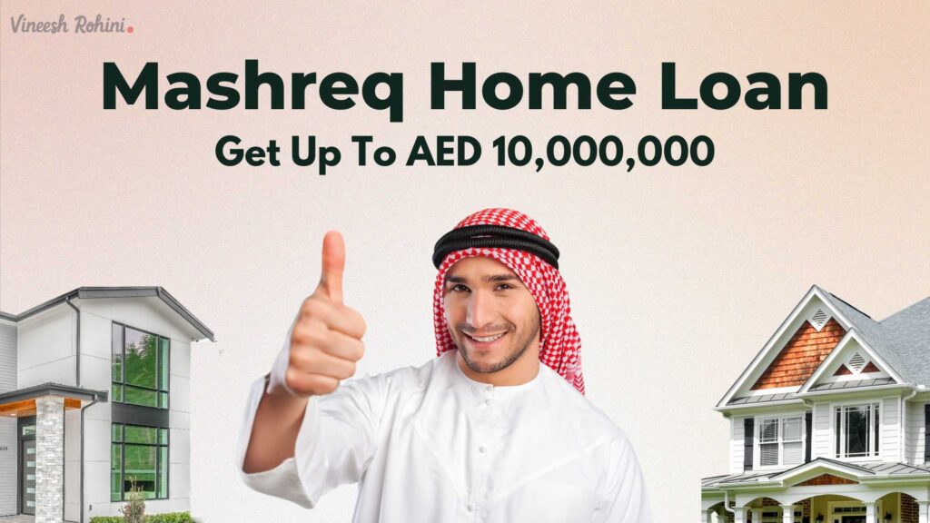 Mashreq Home Loan