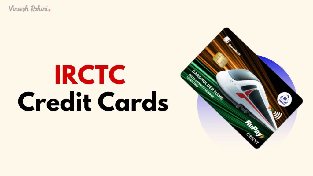 irctc-credit-cards-special-credit-cards-that-make-train-travel