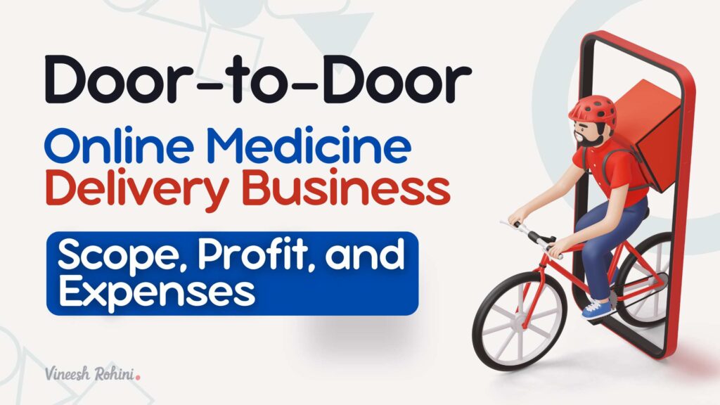 Medicine Business - Door-to-Door Online Medicine Delivery Business ...