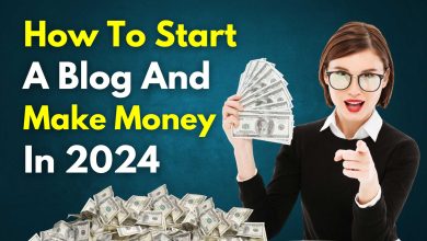 How To Start A Blog And Make Money