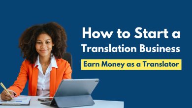 How to Start a Translation Business