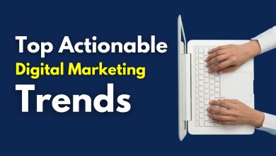 Actionable Digital Marketing Trends