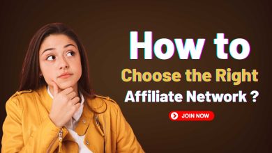Choose the Right Affiliate Network