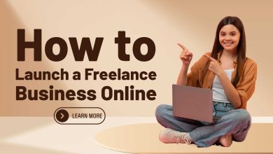 How to Launch a Freelance Business Online