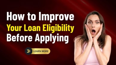 Improve Your Loan Eligibility