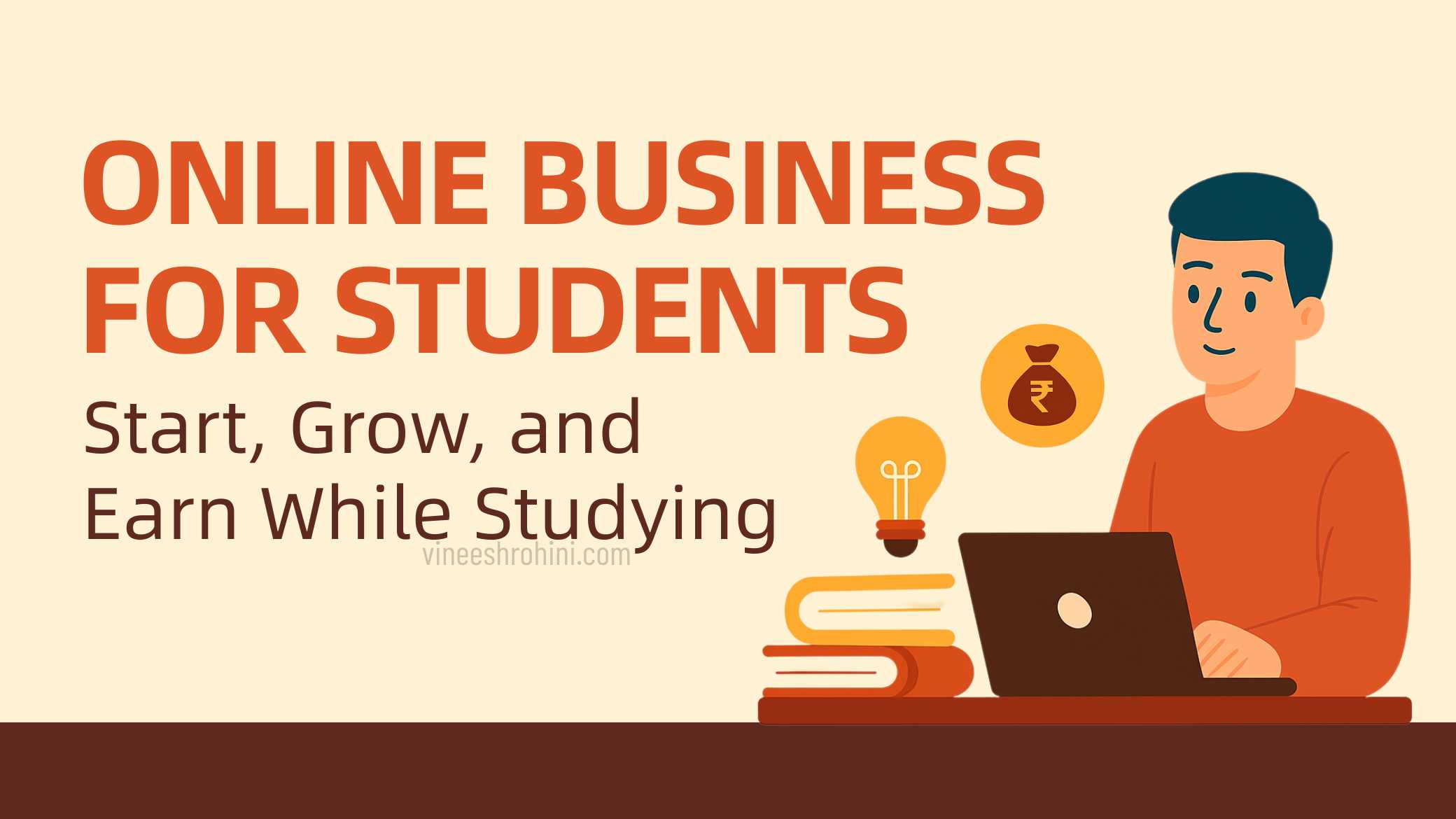 Online Business for Students : A Comprehensive Guide 2025