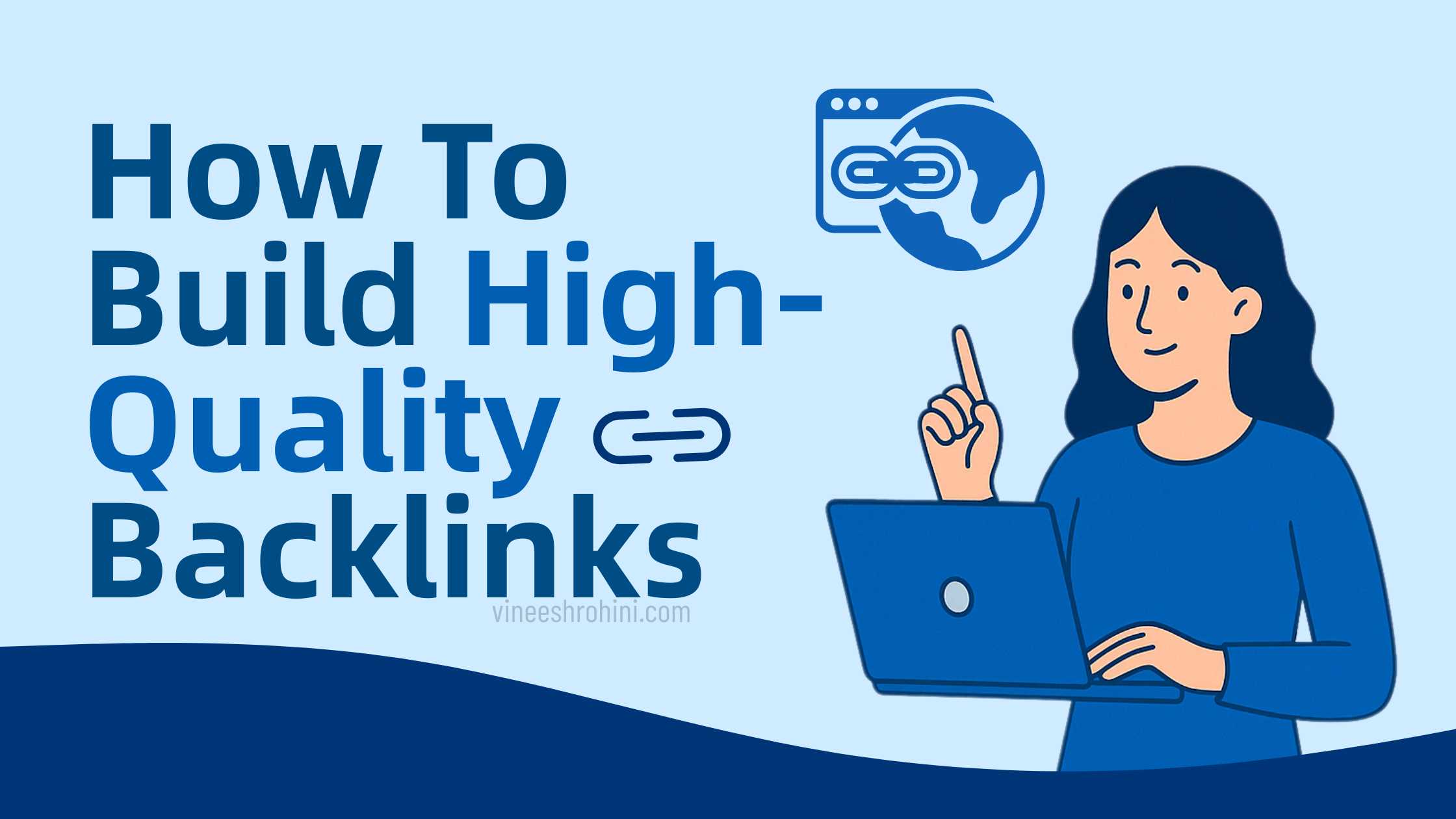 How to Build High-Quality Backlinks