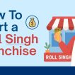 Roll Singh Franchise