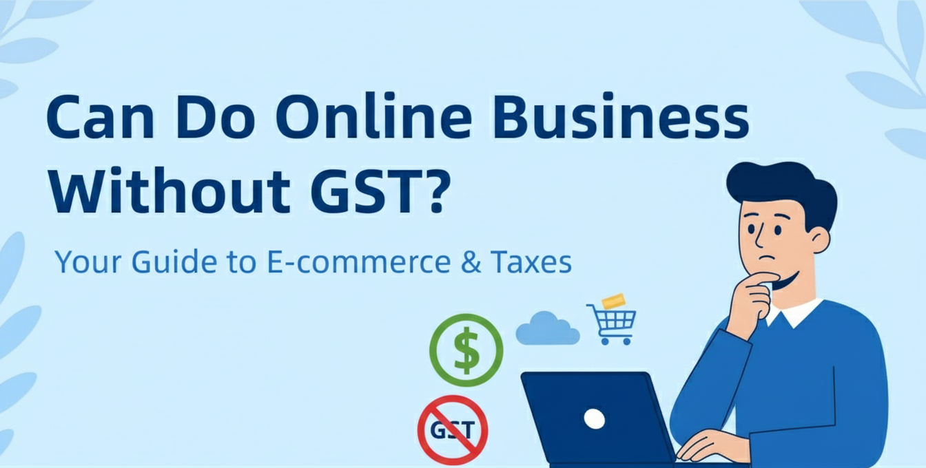Online Business Without GST