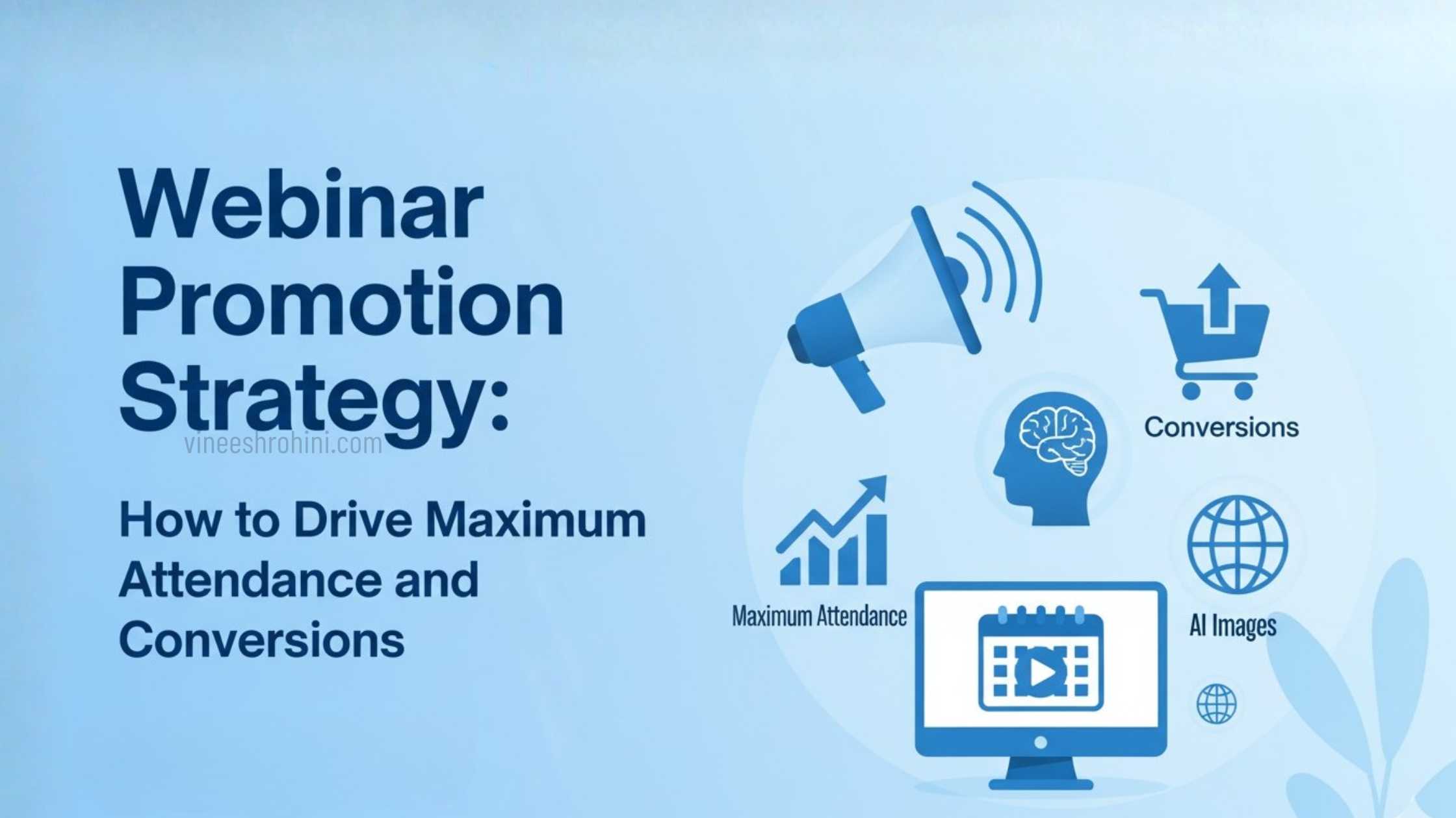 Webinar Promotion Strategy