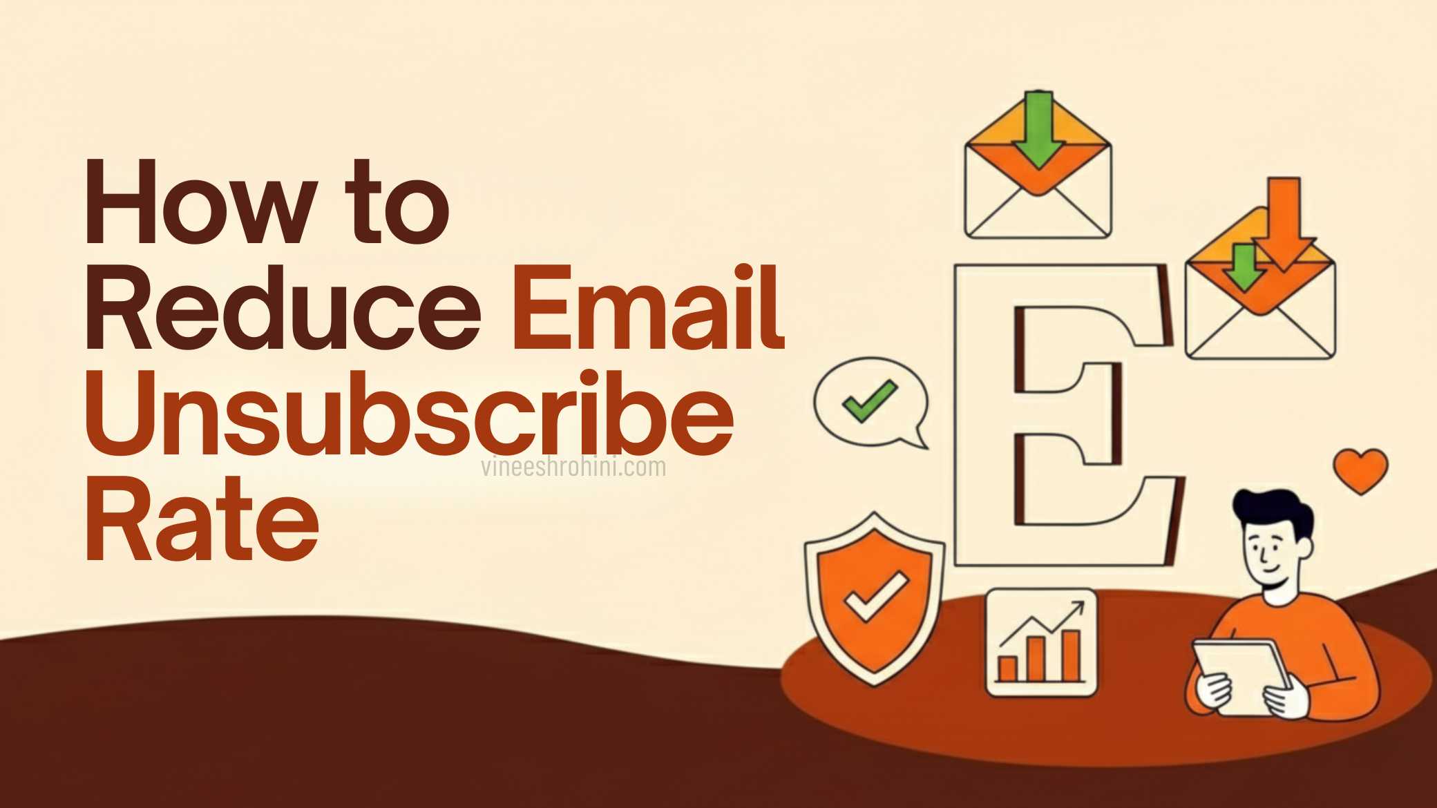 How to Reduce Email Unsubscribe Rate