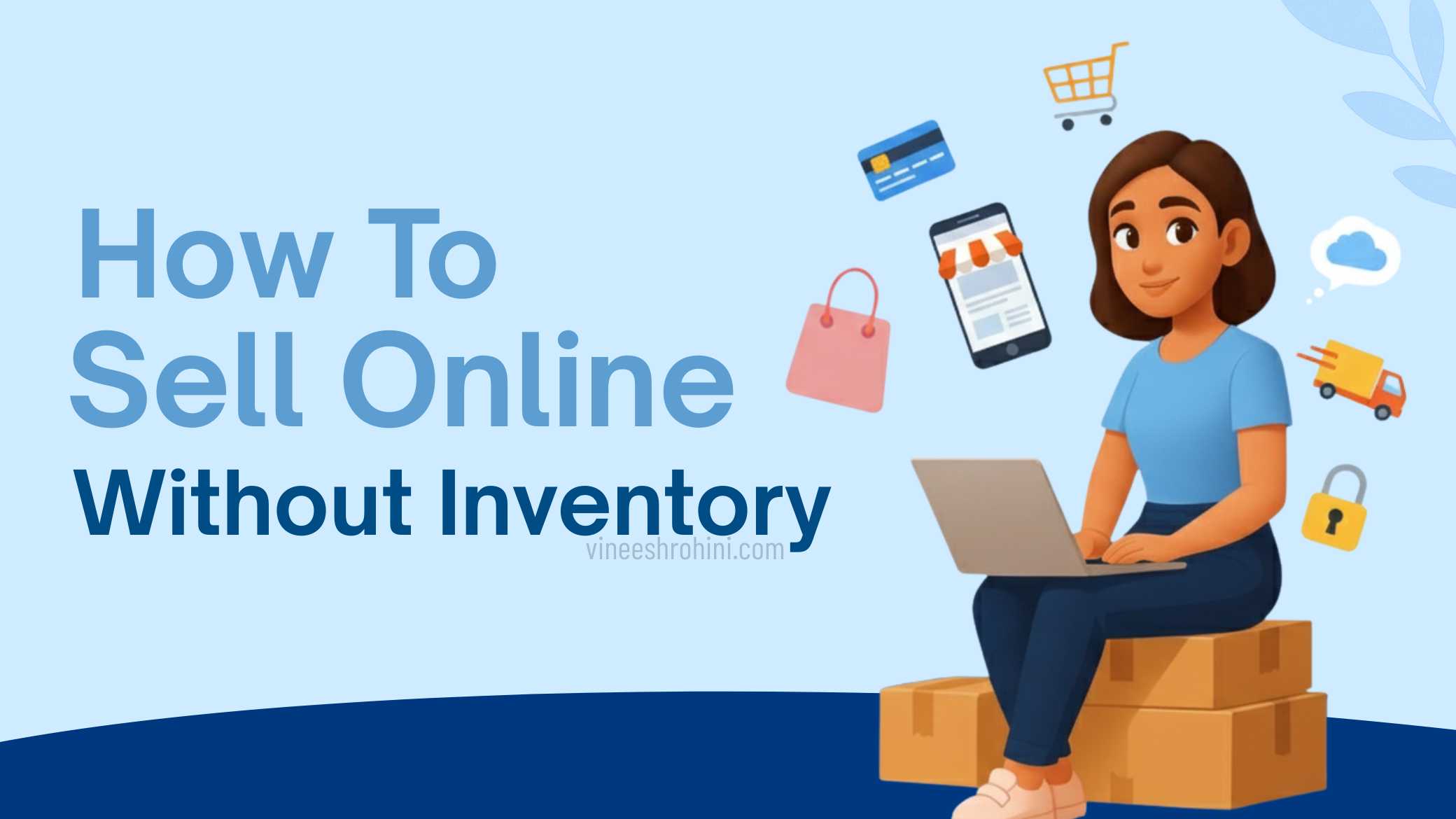 How to Sell Online Without Inventory