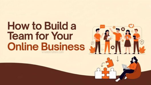 Team for Your Online Business