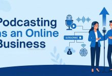 Podcasting as an Online Business