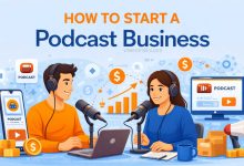 How to Start a Podcast Business