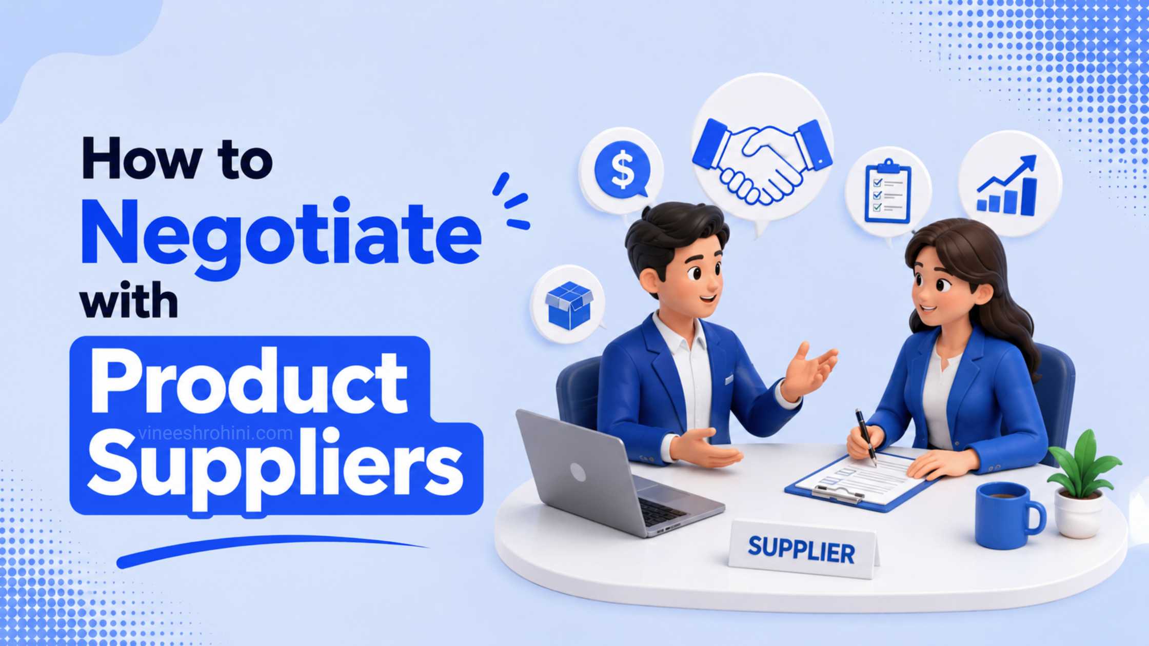 How to Negotiate with Product Suppliers