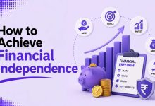How to Achieve Financial Independence